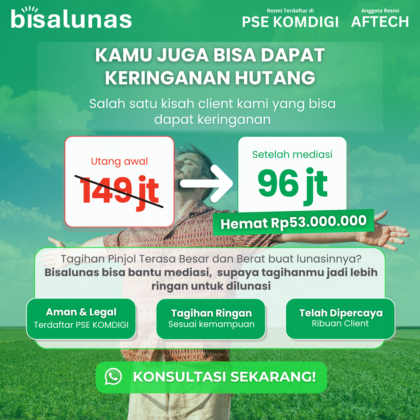 Kisah sukses klien Bisalunas - hemat Rp53 juta setelah mediasi utang pinjol