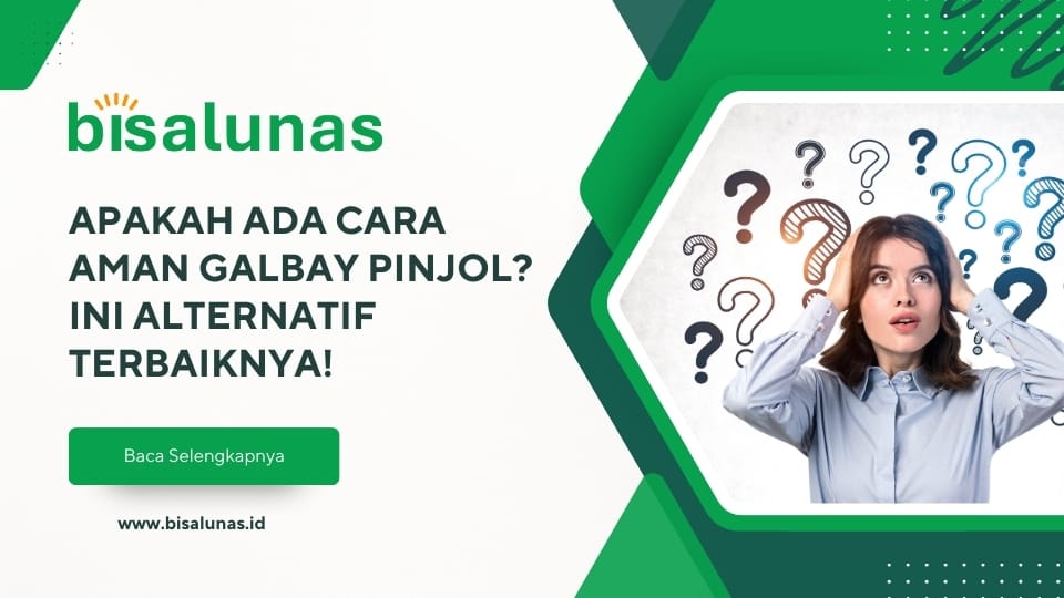 cara-aman-galbay-pinjol-apakah-ada