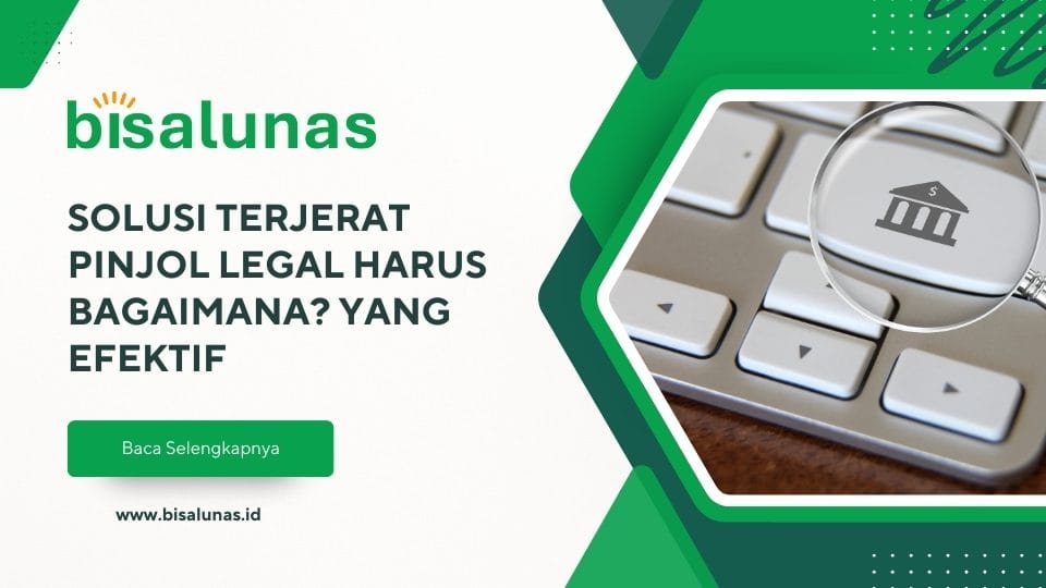 solusi-terjerat-pinjol-legal-harus-bagaimana