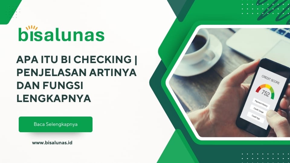 apa-itu-bi-checking-penjelasan-artinya-dan-fungsi-lengkapnya