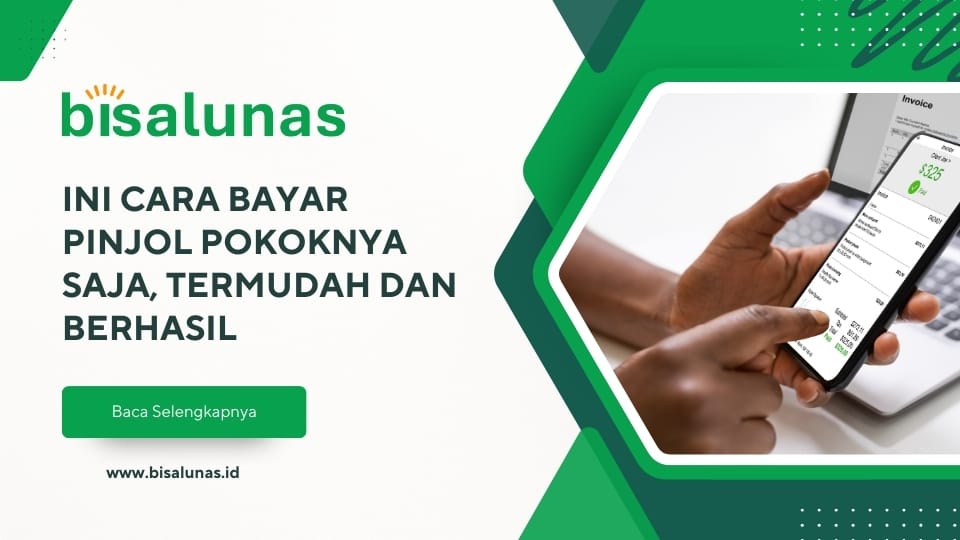 cara-bayar-pinjol-pokoknya-saja