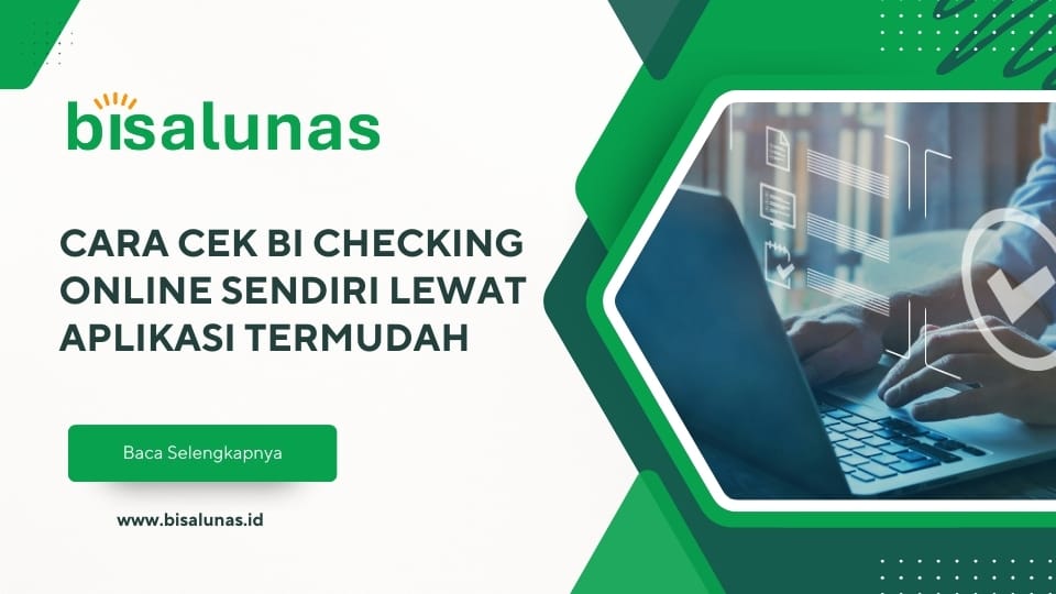cara-cek-bi-checking-online-sendiri-lewat-aplikasi-termudah