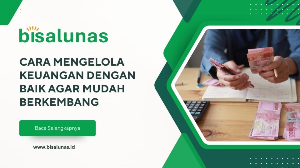 cara-mengelola-keuangan-dengan-baik-agar-mudah-berkembang